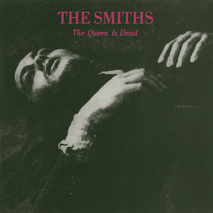 The Queen Is Dead – The Smiths&nbsp;(1986)